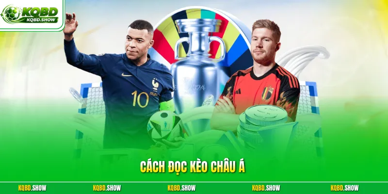 Cách đọc kèo Châu Á