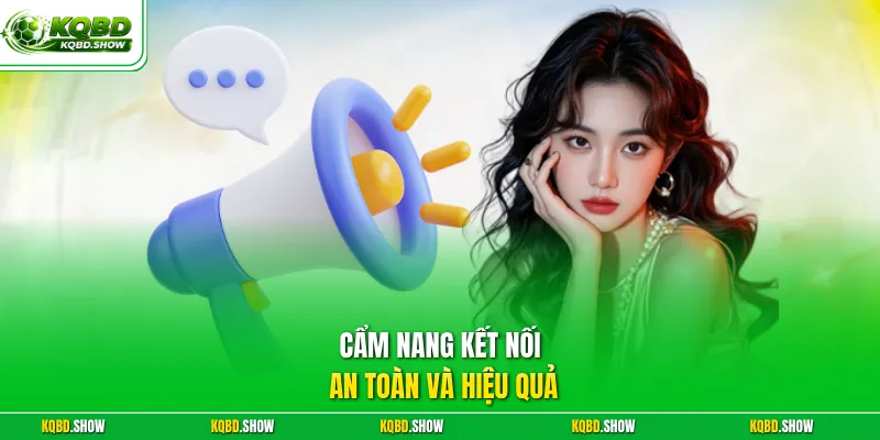 Cẩm nang kết nối an toàn và hiệu quả