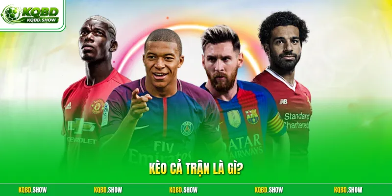 Kèo cả trận