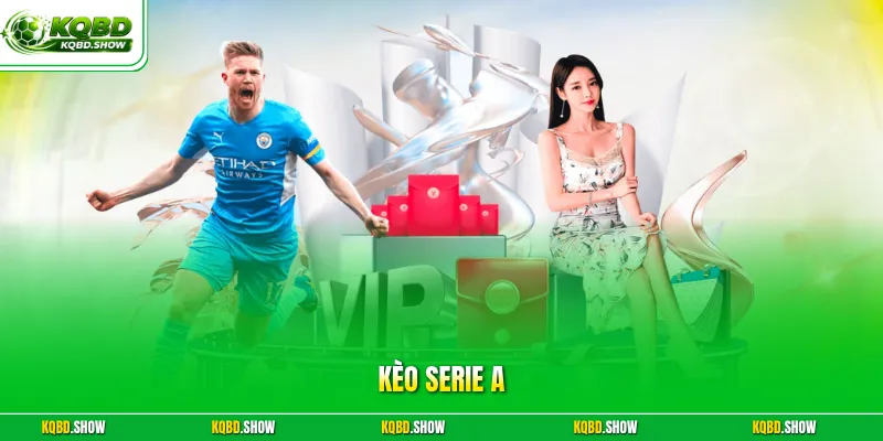 Kèo Serie A